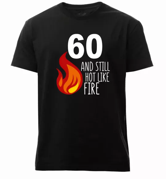 Чоловіча преміум футболка 60 and still hot like fire Чорний фото