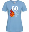 Жіноча футболка 60 and still hot like fire Блакитний фото