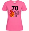 Жіноча футболка 70 and still hot like fire Яскраво-рожевий фото