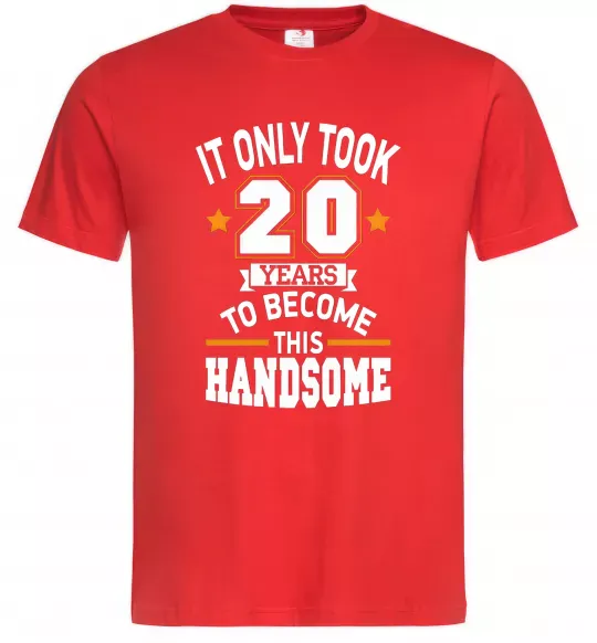 Мужская футболка It only took 20 years to become this handsome Красный фото