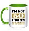 Чашка с цветной ручкой I'm not 50 i'm 21 with 29 years of experience Зеленый фото