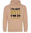 Чоловіча толстовка (худі) I'm not 50 i'm 21 with 29 years of experience Пісочний фото