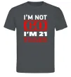 Мужская футболка I'm not 60 i'm 21 with 39 years of experience Графит фото