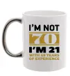 Чашка с цветной ручкой I'm not 70 i'm 21 with 49 years of experience Серебро фото