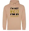 Женская толстовка (худи) I'm not 70 i'm 21 with 49 years of experience Песочный фото