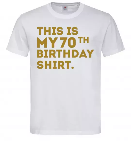 Чоловіча футболка This is my 70th birthday shirt Білий фото