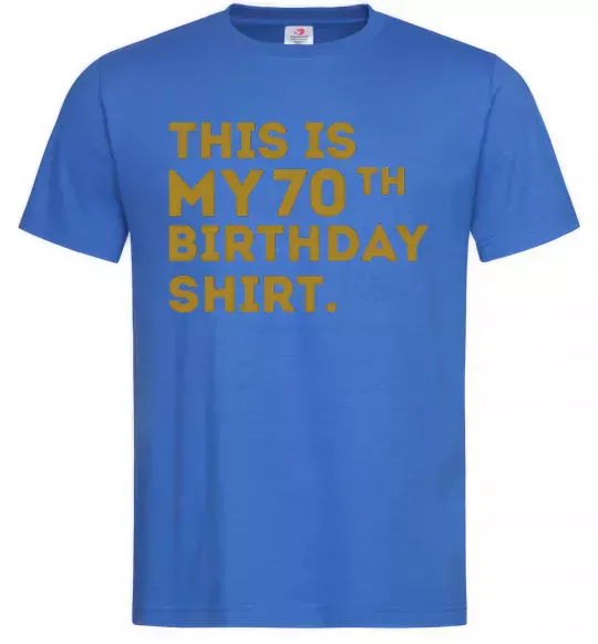 Чоловіча футболка This is my 70th birthday shirt Яскраво-синій фото