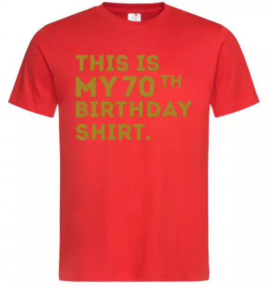 Чоловіча футболка This is my 70th birthday shirt Червоний фото
