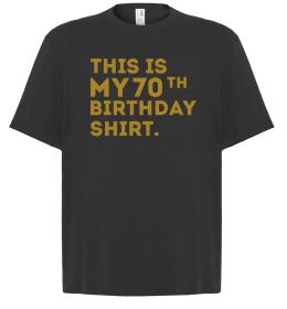 Футболка Оверсайз This is my 70th birthday shirt