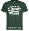 Мужская футболка It took 20 years to look this good Темно-зеленый фото