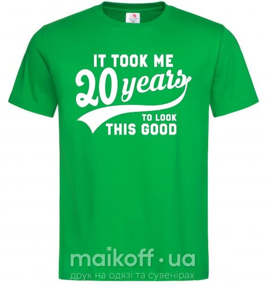 Мужская футболка It took 20 years to look this good Зеленый фото