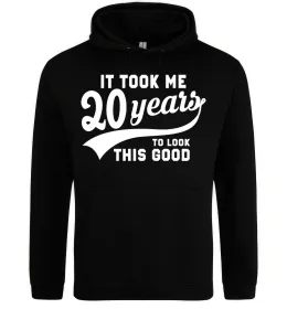 Мужская толстовка (худи) It took 20 years to look this good Черный фото