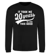 Свитшот It took 20 years to look this good Черный фото