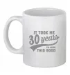 Чашка керамічна It took me 30 years to look this good Білий фото