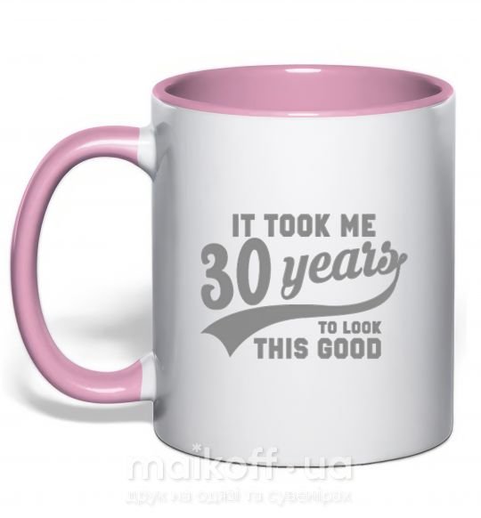 Чашка с цветной ручкой It took me 30 years to look this good Нежно розовый фото