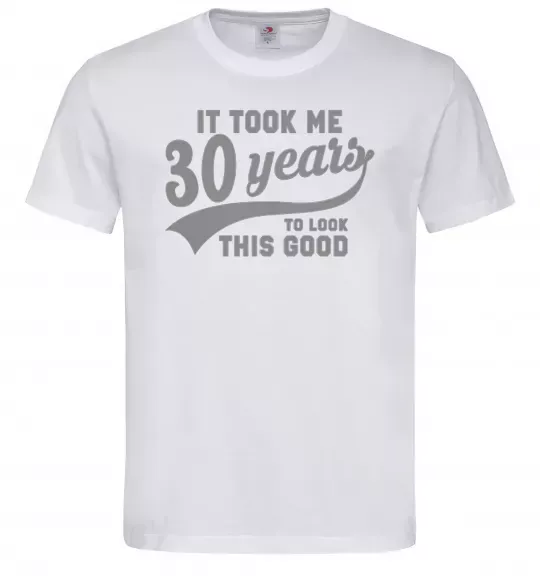 Мужская футболка It took me 30 years to look this good Белый фото