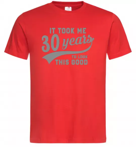 Мужская футболка It took me 30 years to look this good Красный фото