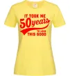 Женская футболка It took me 50 years to look this good Лимонный фото