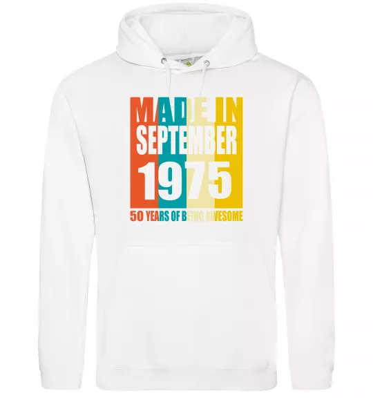 Чоловіча толстовка (худі) Made in September 1975 50 years of being awesome Білий фото