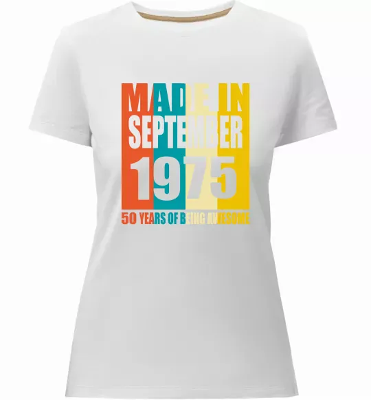 Жіноча преміум футболка Made in September 1975 50 years of being awesome Білий фото
