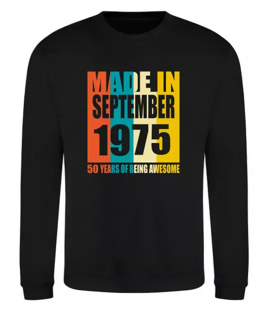 Свитшот Made in September 1975 50 years of being awesome Черный фото