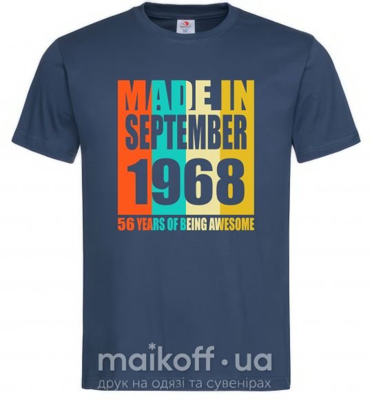 Мужская футболка Made in September 1968 56 years of being awesome Темно-синий фото