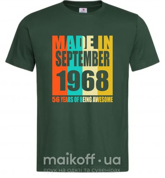 Мужская футболка Made in September 1968 56 years of being awesome Темно-зеленый фото