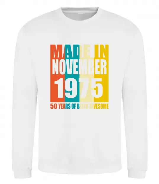 Свитшот Made in November 1975 50 years of being awesome Белый фото