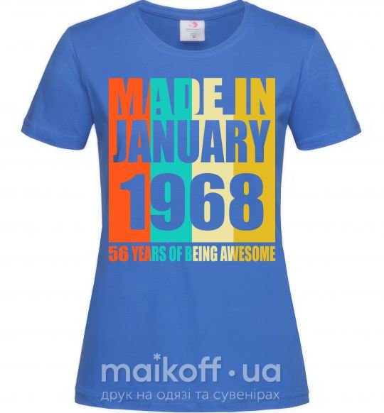 Жіноча футболка Made in January 1968 50 years of being awesome Яскраво-синій фото