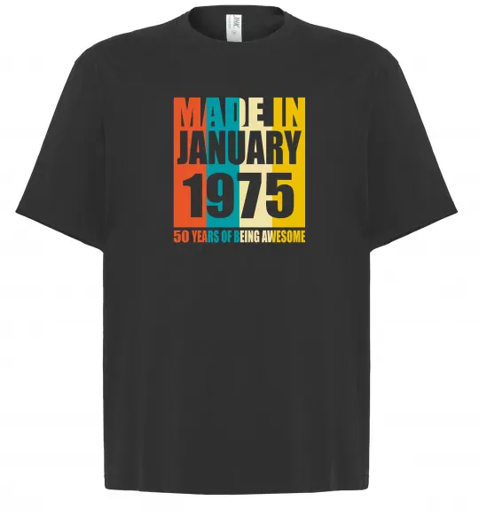 Футболка Оверсайз Made in January 1975 50 years of being awesome Черный фото