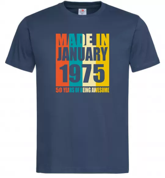 Чоловіча футболка Made in January 1975 50 years of being awesome Темно-синій фото