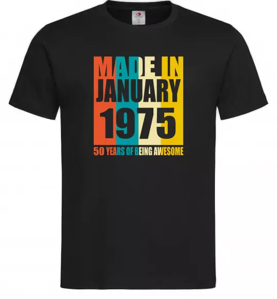 Чоловіча футболка Made in January 1975 50 years of being awesome Чорний фото