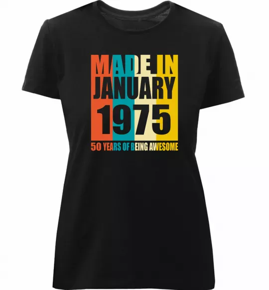 Жіноча преміум футболка Made in January 1975 50 years of being awesome Чорний фото