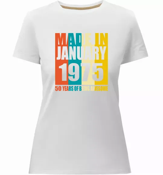 Жіноча преміум футболка Made in January 1975 50 years of being awesome Білий фото