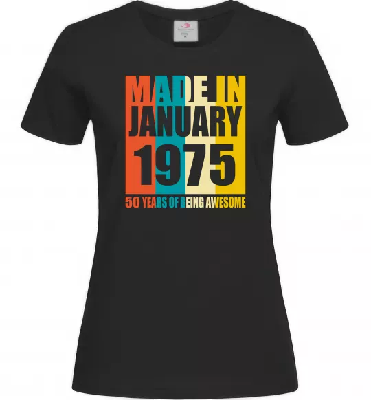 Женская футболка Made in January 1975 50 years of being awesome Черный фото