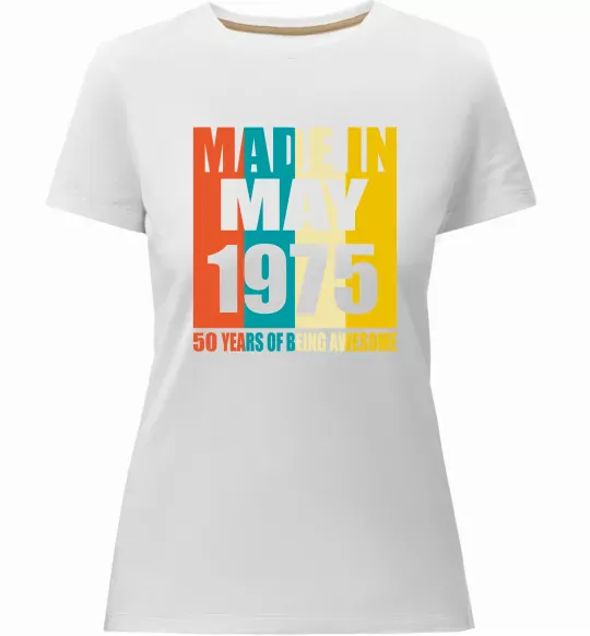 Женская премиум футболка Made in May 1975 50 years of being awesome Белый фото