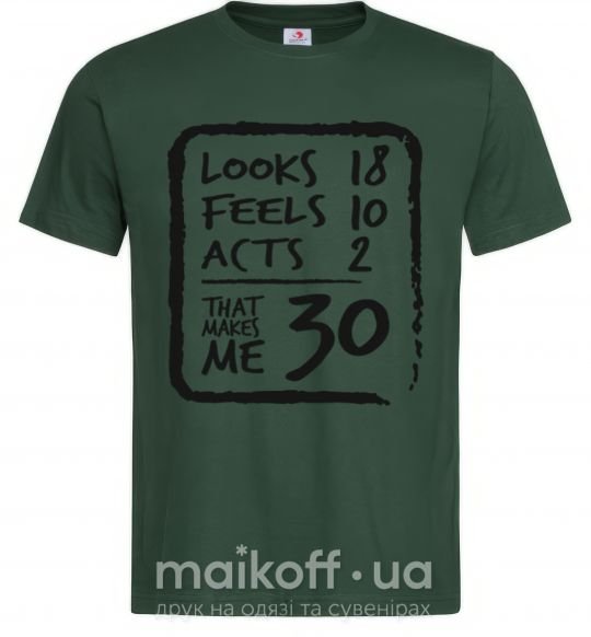 Мужская футболка That makes me 30 Темно-зеленый фото