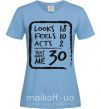 Женская футболка That makes me 30 Голубой фото