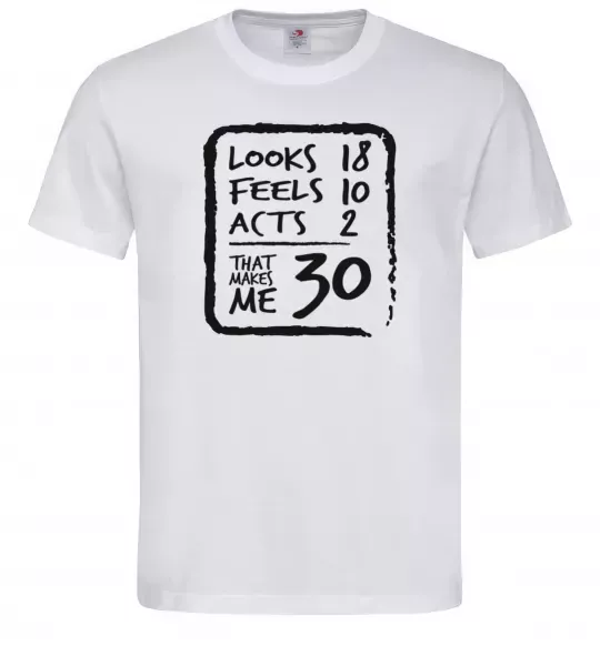 Мужская футболка That makes me 30 Белый фото