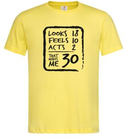 Чоловіча футболка That makes me 30