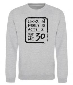 Свитшот That makes me 30