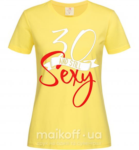 Жіноча футболка 30 and still sexy Лимонний фото