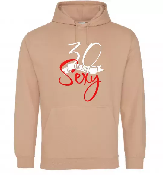 Женская толстовка (худи) 30 and still sexy Песочный фото