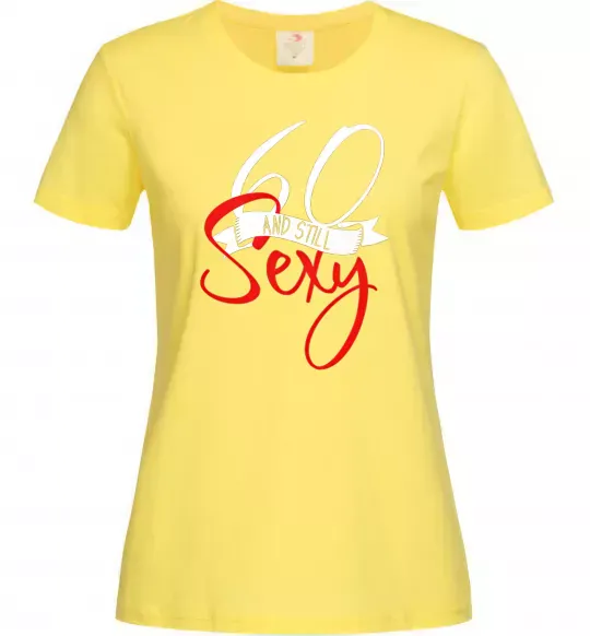 Женская футболка 60 and still sexy Лимонный фото