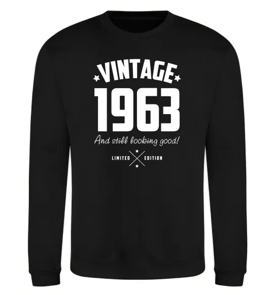 Свитшот Vintage 1963 and still looking good Черный фото