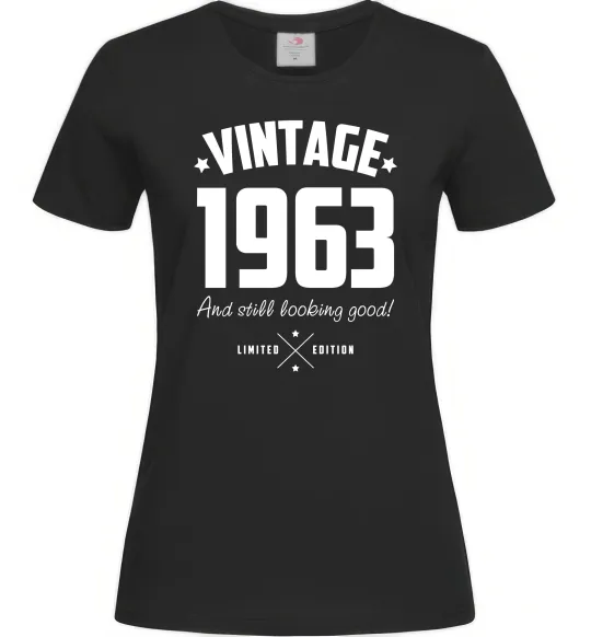Женская футболка Vintage 1963 and still looking good Черный фото