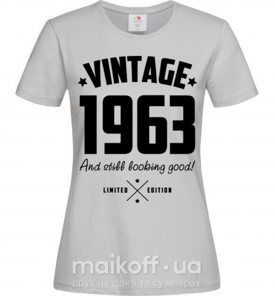 Женская футболка Vintage 1963 and still looking good Серый фото
