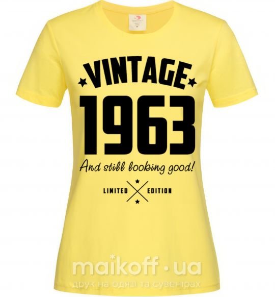 Женская футболка Vintage 1963 and still looking good Лимонный фото