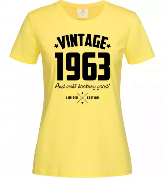 Женская футболка Vintage 1963 and still looking good Лимонный фото
