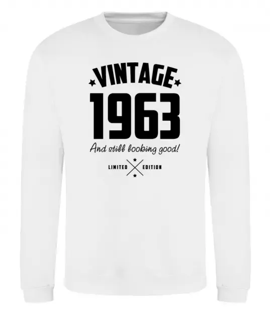 Світшот Vintage 1963 and still looking good Білий фото